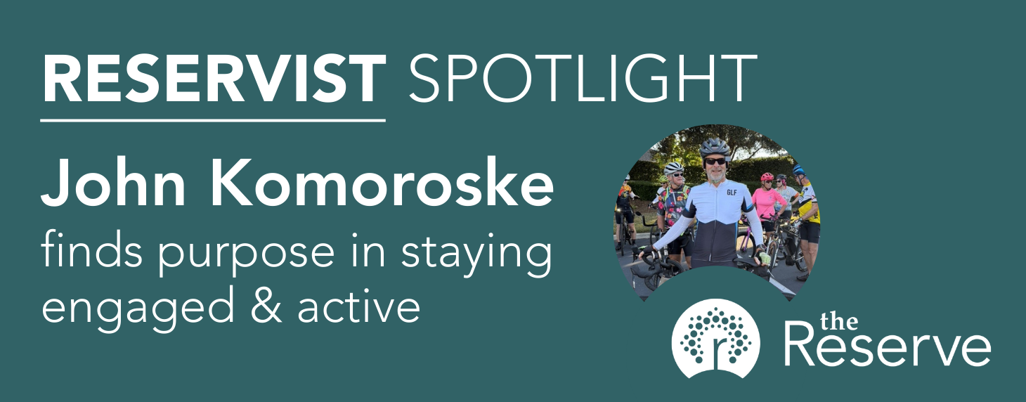 Reservist Spotlight: John Komoroske finds purpose in staying engaged & active